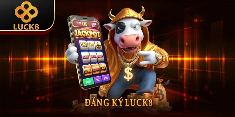 Đăng ký Luck8 - Quy trình đơn giản, trải nghiệm an toàn 3 Đăng ký Luck8 - Quy trình đơn giản, trải nghiệm an toàn